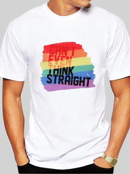 CAN'T EVEN THINK STRAIGHT Print Short Sleeve T-Shirt