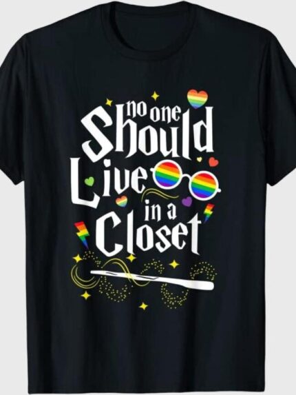 No One Should Live In A Closet Print Short Sleeve T-Shirt